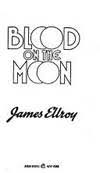 Blood on the Moon [Book]