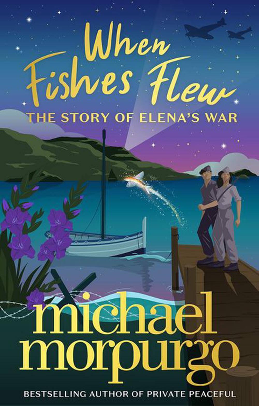 When Fishes Flew: The Story of Elena's War [Book]