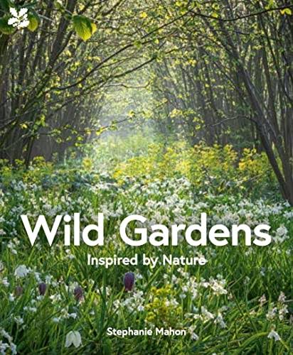 Wild Gardens [Book]