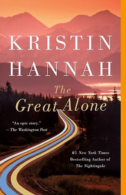 The Great Alone: A Novel [Book]