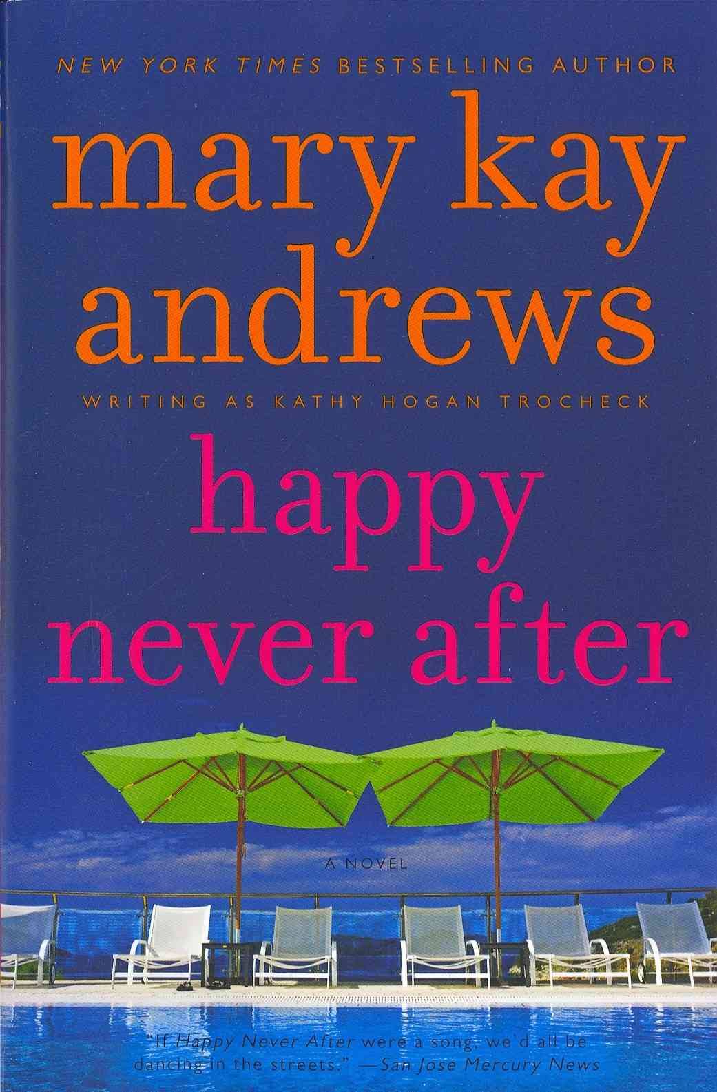 Happy Never After [Book]