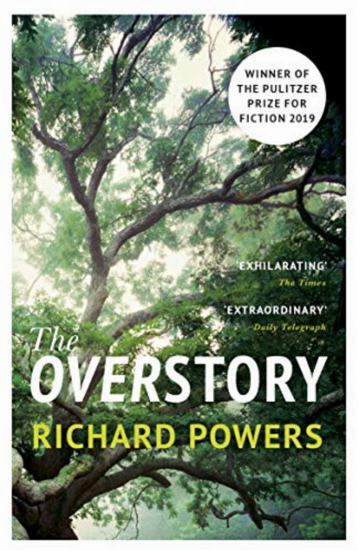 The Overstory: Shortlisted for the Man Booker Prize 2018 - Richard Powers
