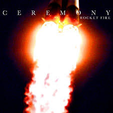 Ceremony: Rocket Fire