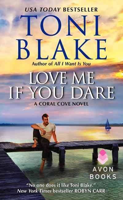 Love Me If You Dare A Coral Cove Novel