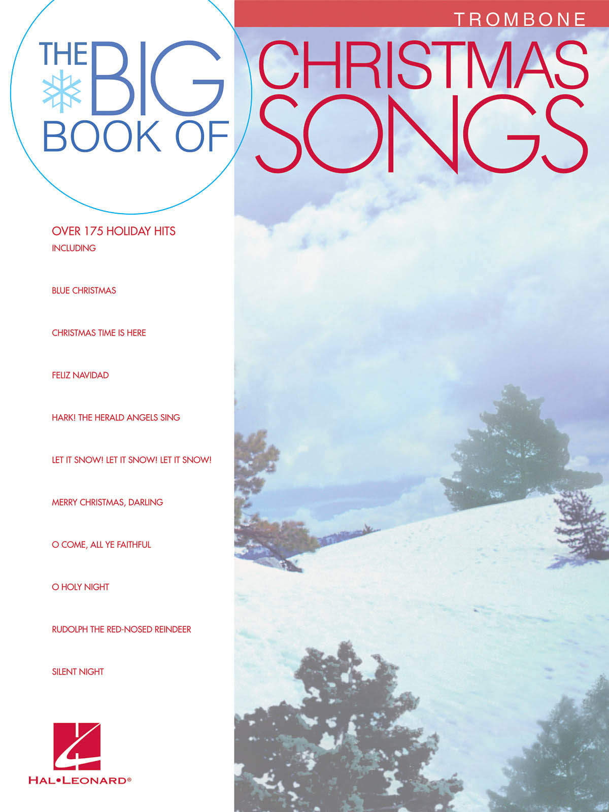 The Big Book of Christmas Songs: Trombone - Hal Leonard Publishing