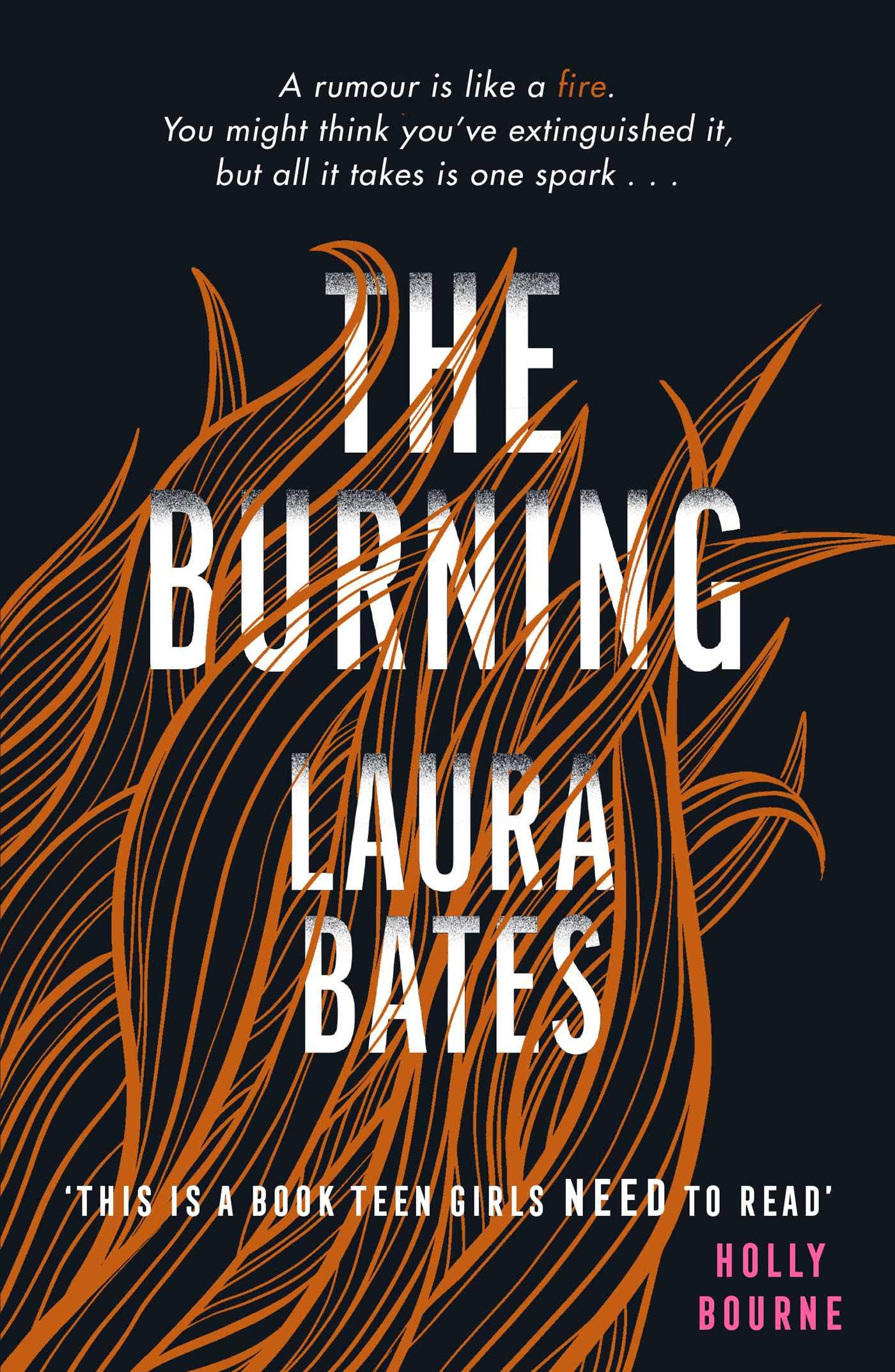 The Burning - Laura Bates