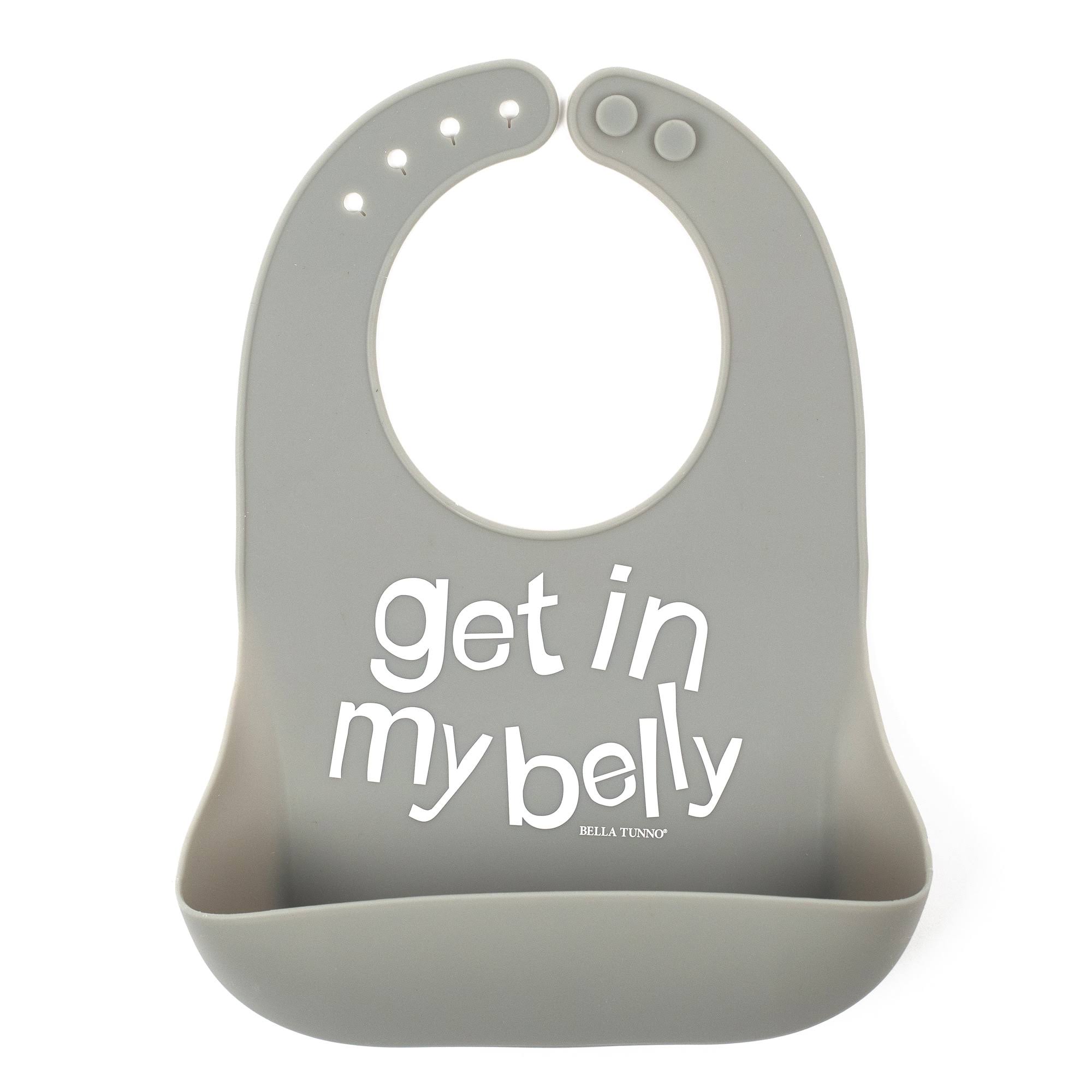 Bella Tunno Wonder Bib - Get In My Belly