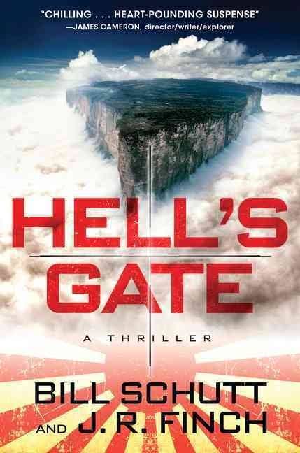 Hell's Gate: A Thriller [Book]