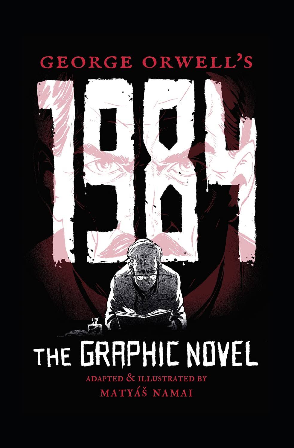 George Orwells 1984 Graphic Novel [Book]