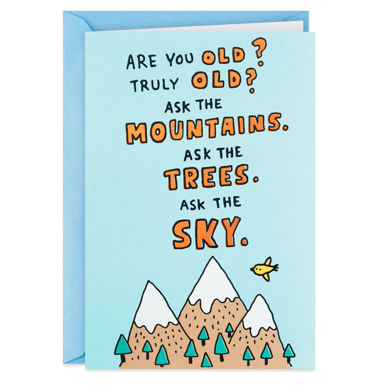 Hallmark Birthday Card, Ask The Mountains Funny Birthday Card
