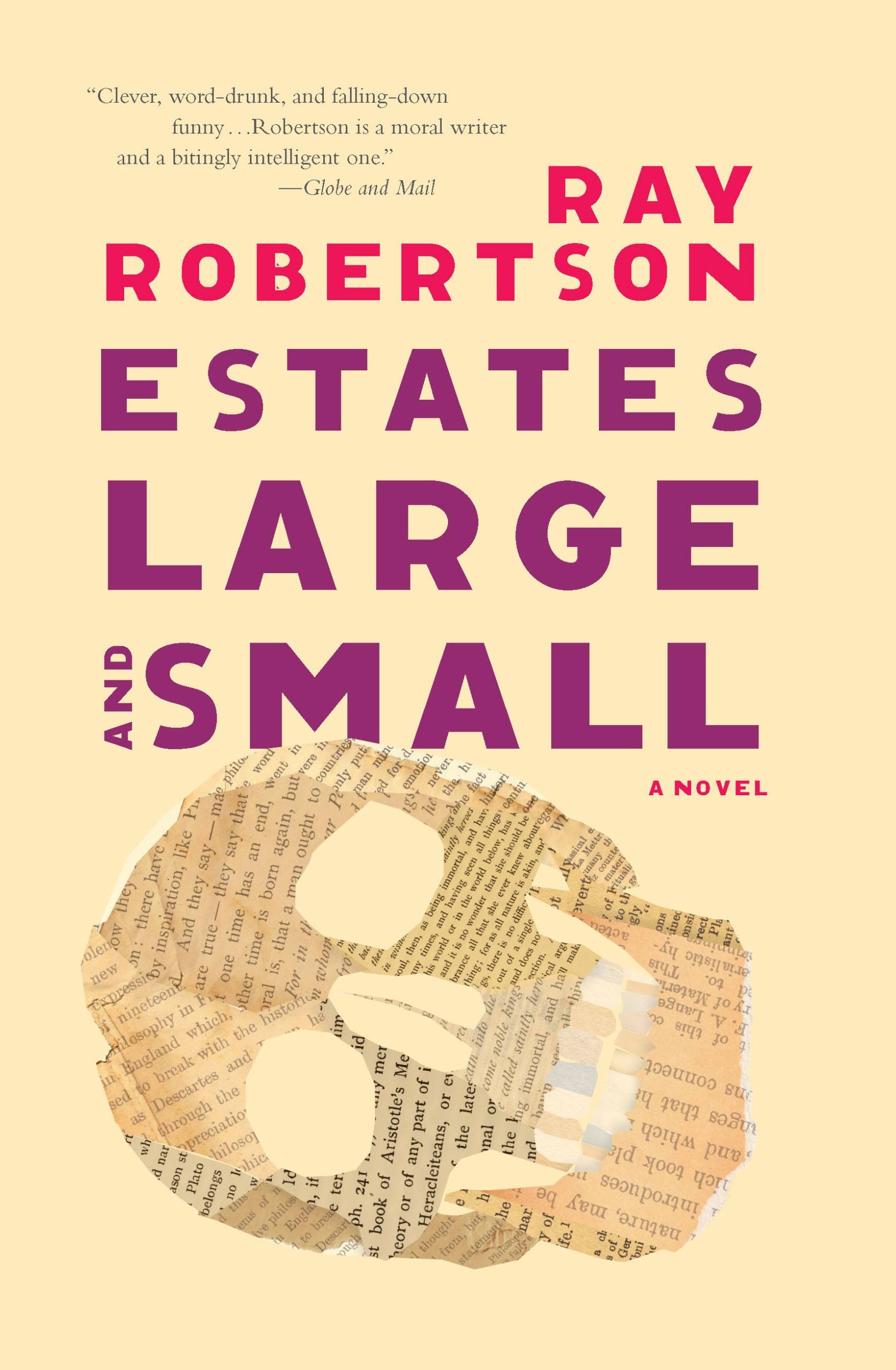 Estates Large and Small by Ray Robertson