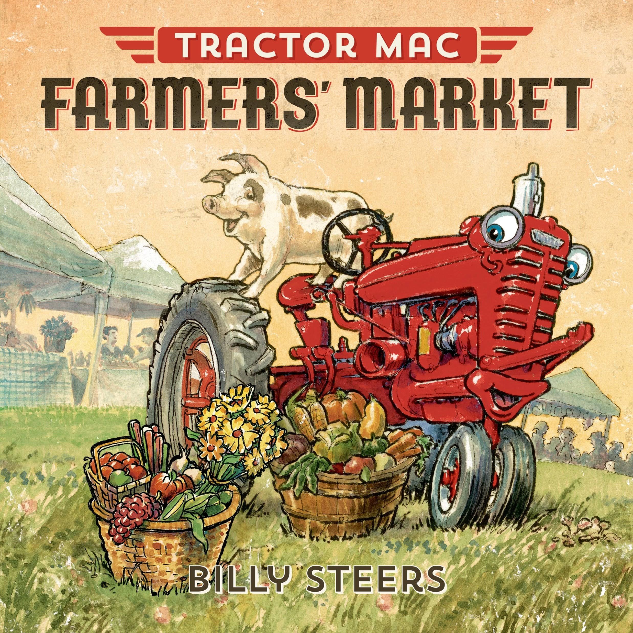 Tractor Mac: Farmers' Market - Billy Steers