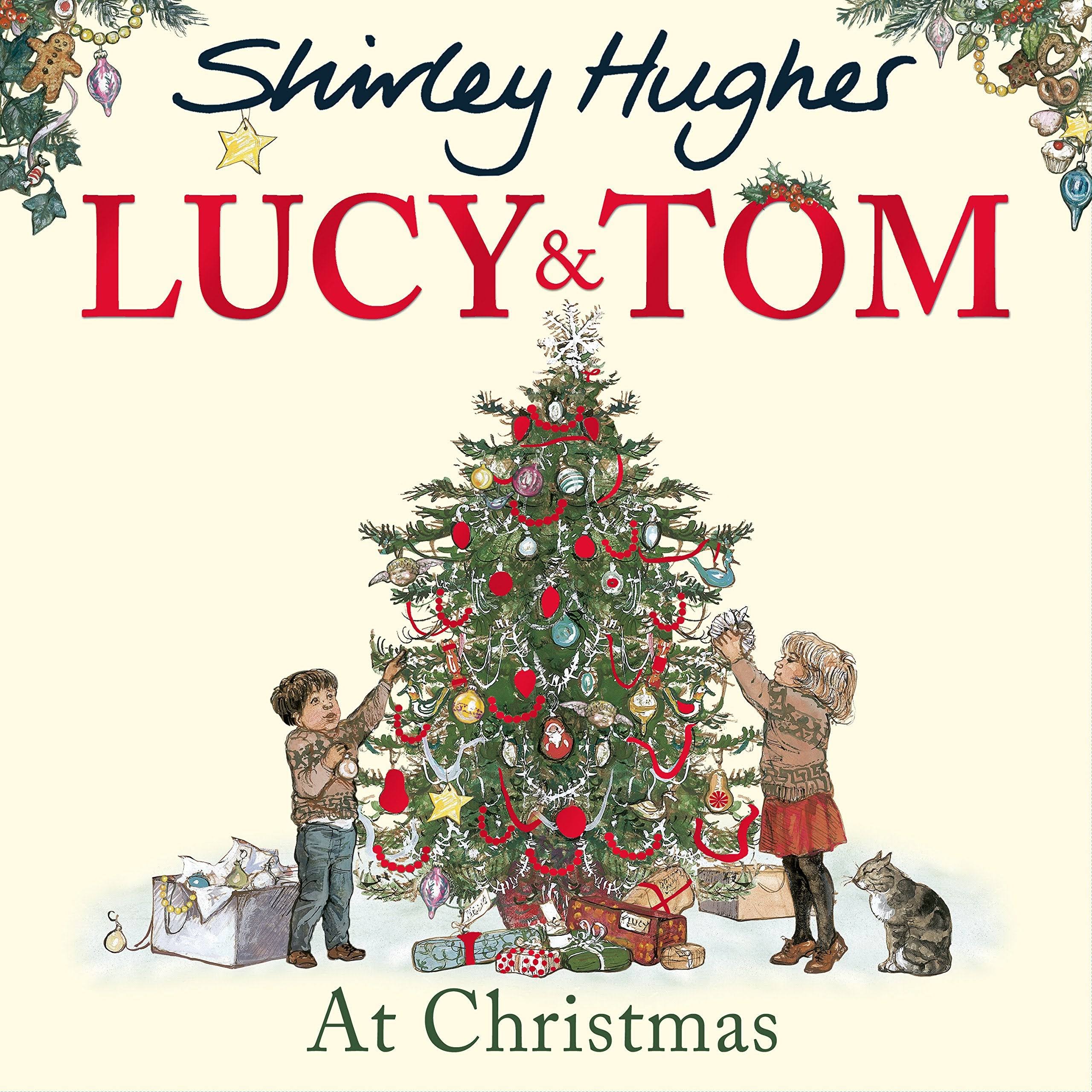 Lucy & Tom at Christmas - Shirley Hughes