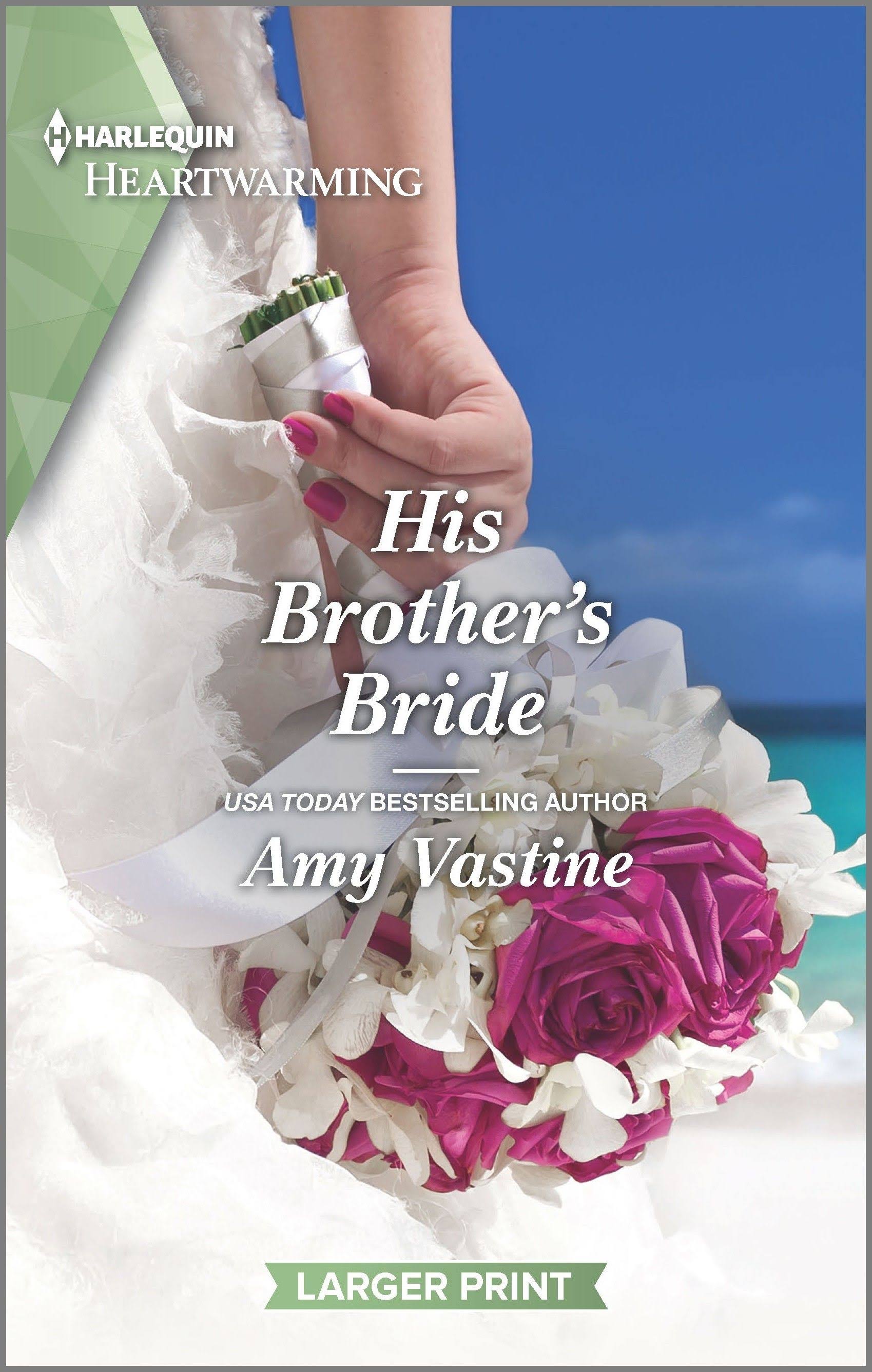 His Brother's Bride [Book]