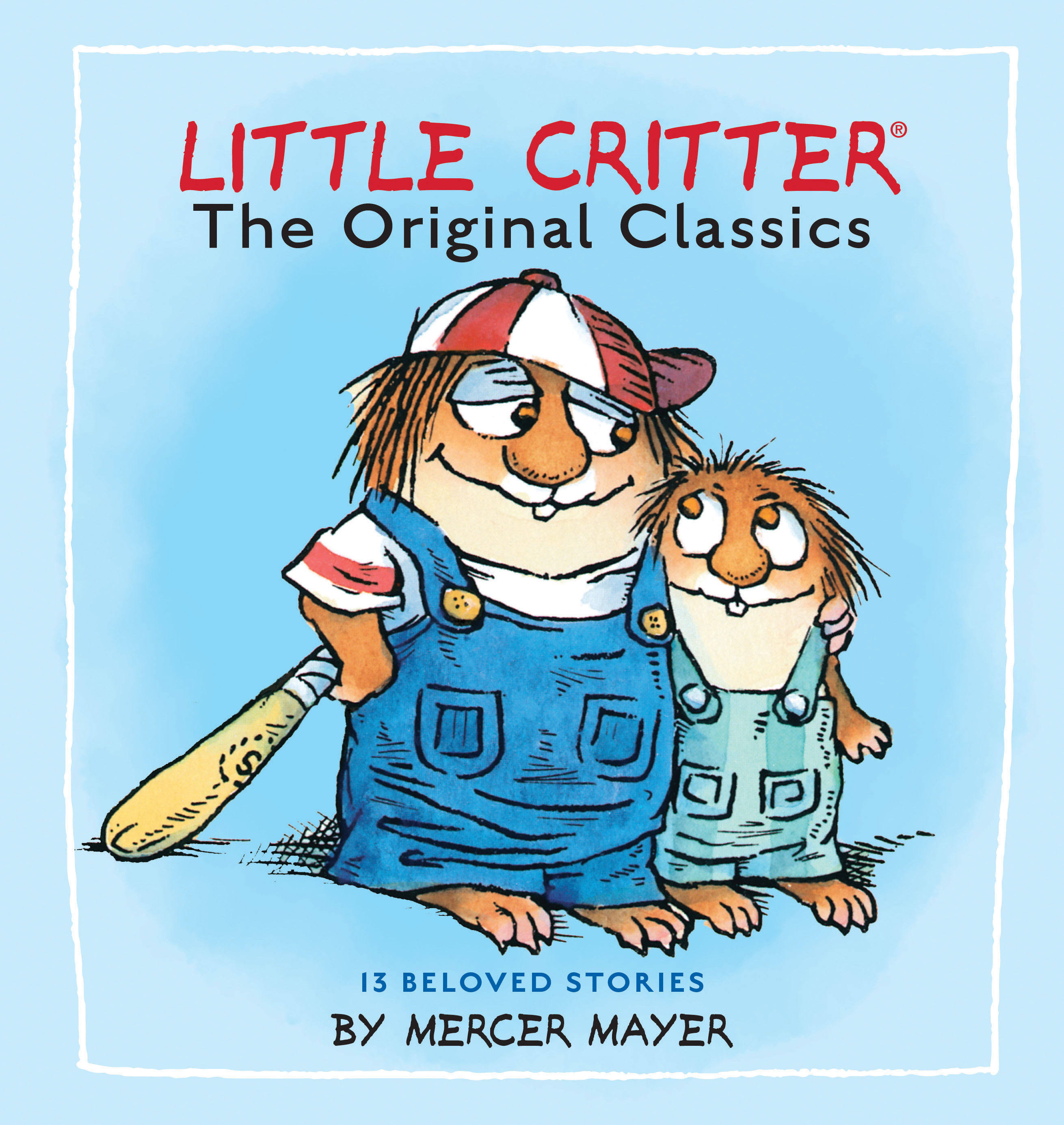 Little Critter: The Original Classics (Little Critter) [Book]
