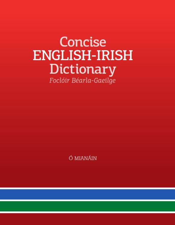 Concise English - Irish Dictionary