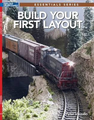 Kalmbach 12829 Build Your First Layout , Essential Series