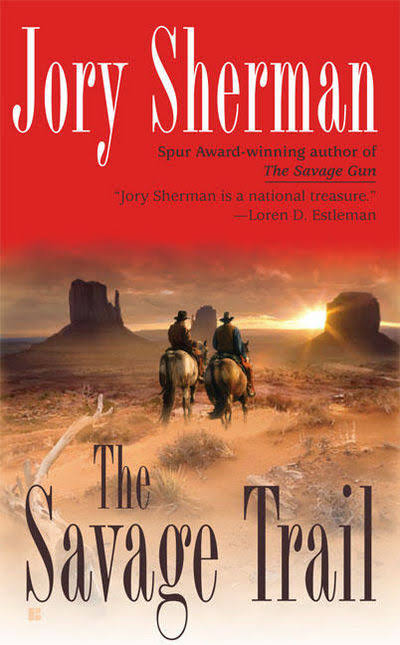 The Savage Trail [Book]