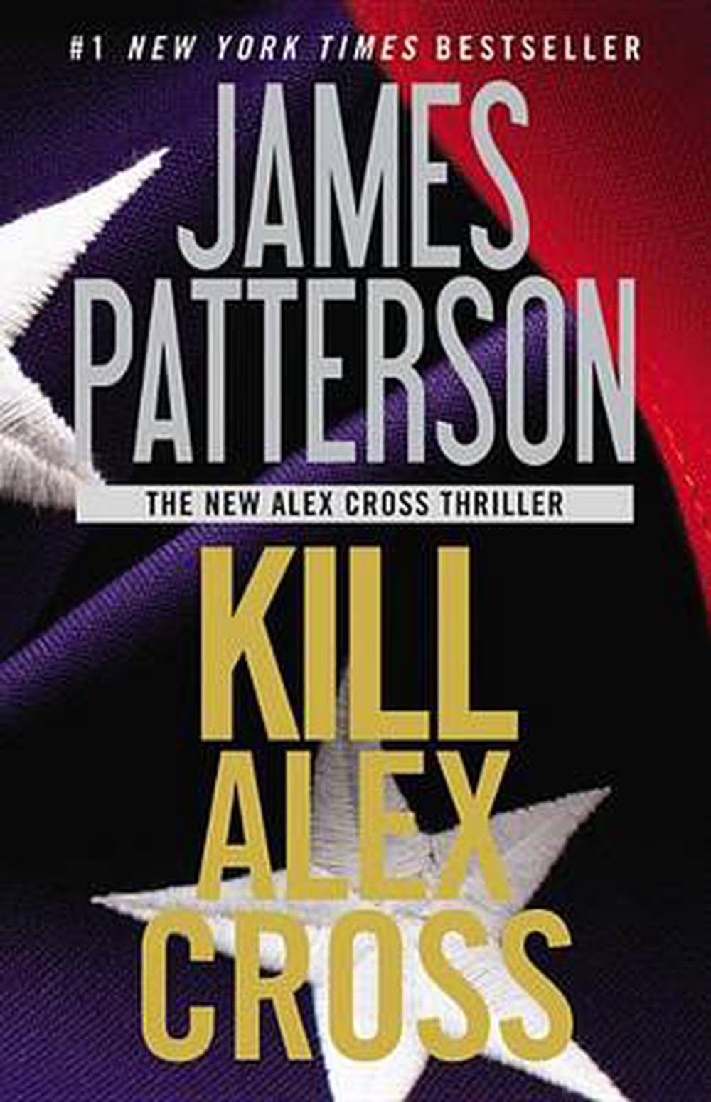 Kill Alex Cross [Book]