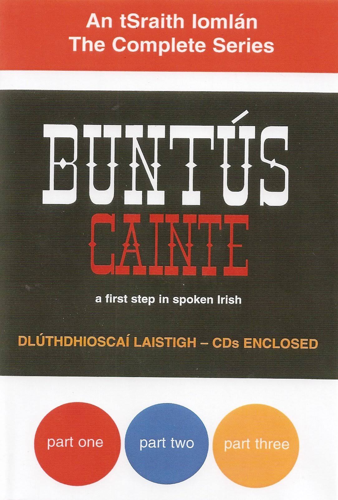 Buntus Cainte: A First Step in Spoken Irish