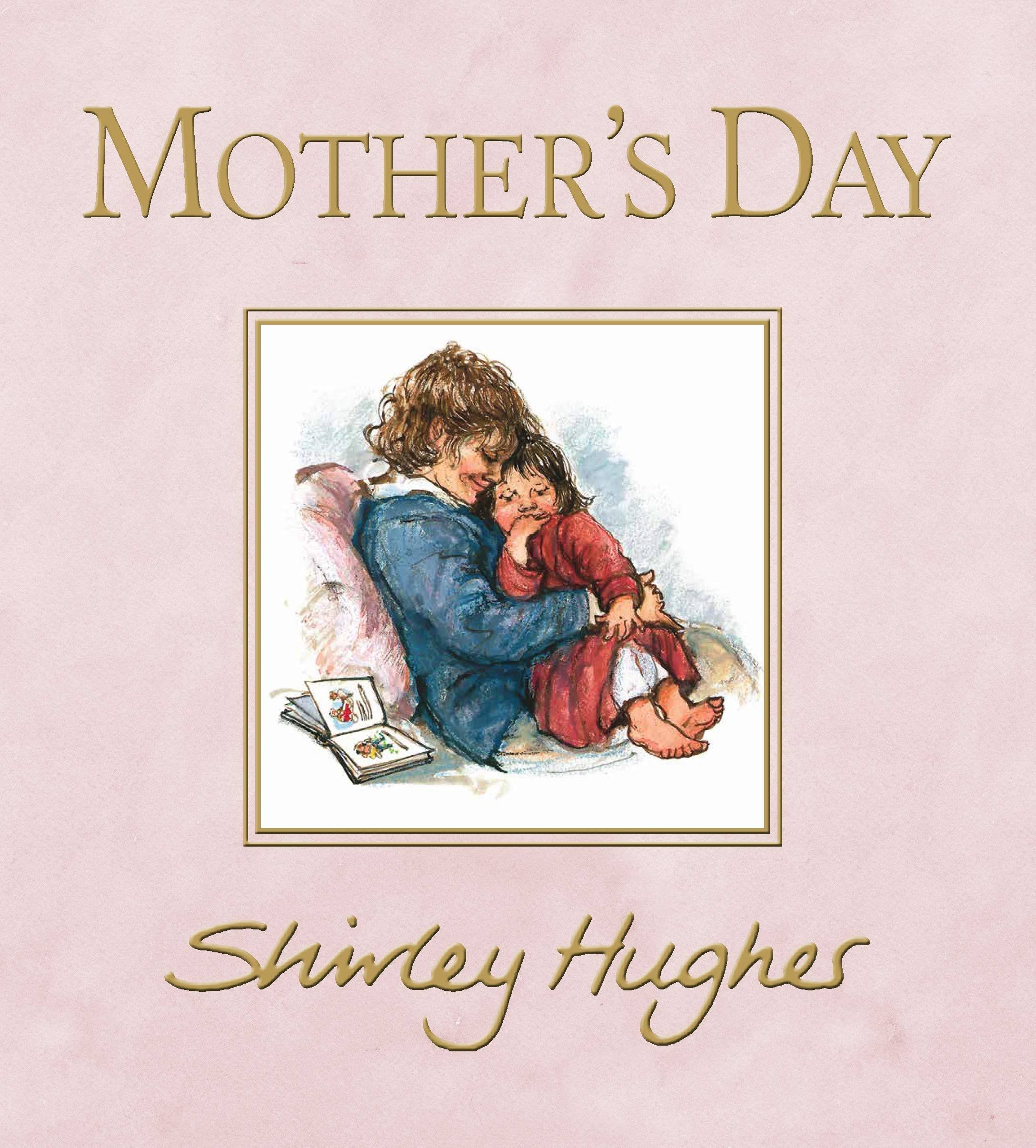 Mother's Day - Shirley Hughes