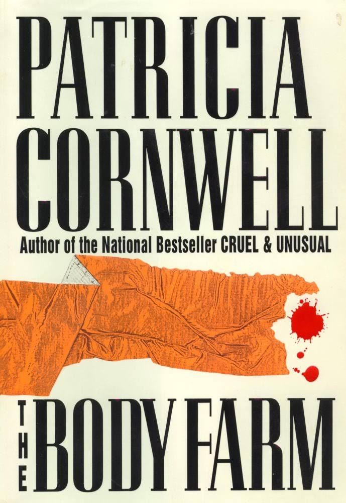 The Body Farm: A Novel [Book]