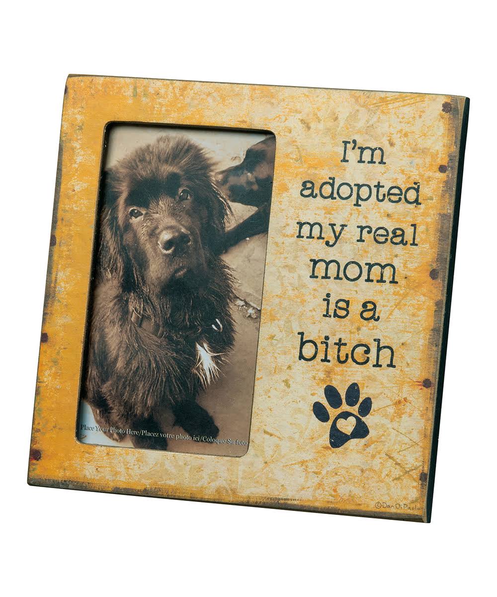 Primitives by Kathy Plaque Picture Frame - I'm Adopted Dog Paws