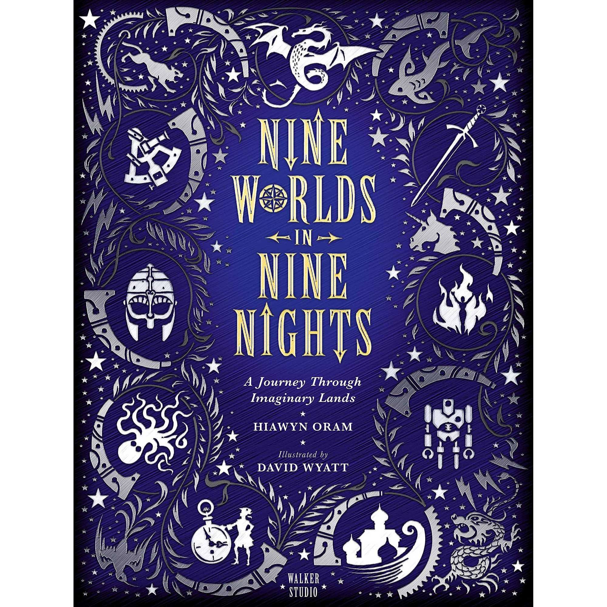 Nine Worlds in Nine Nights: A Journey Through Imaginary Lands [Book]