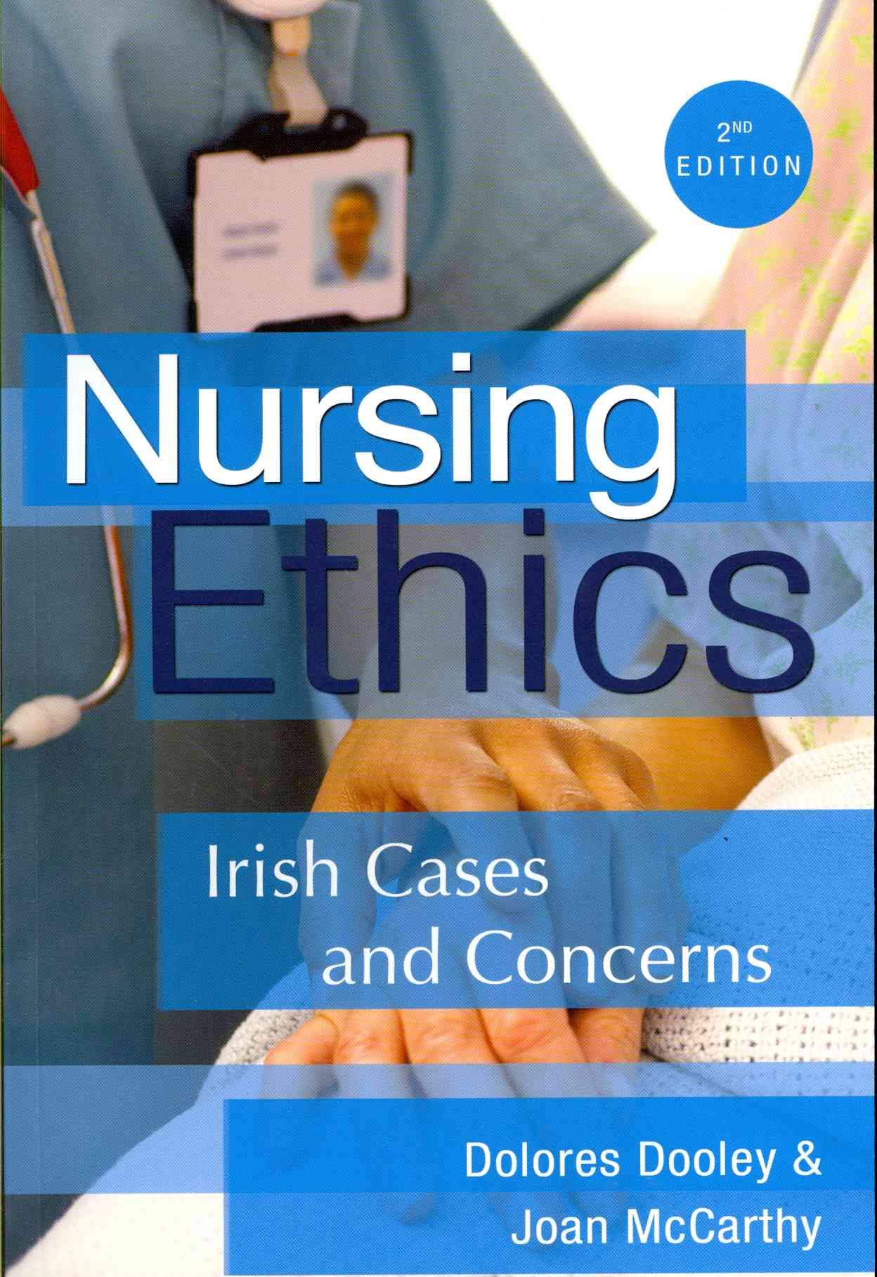Nursing Ethics: Irish Cases and Concerns - Gill Education
