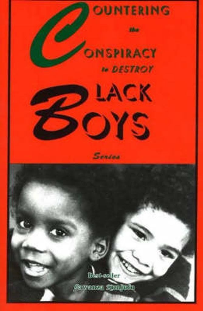 Countering the Conspiracy to Destroy Black Boys Series [Book]