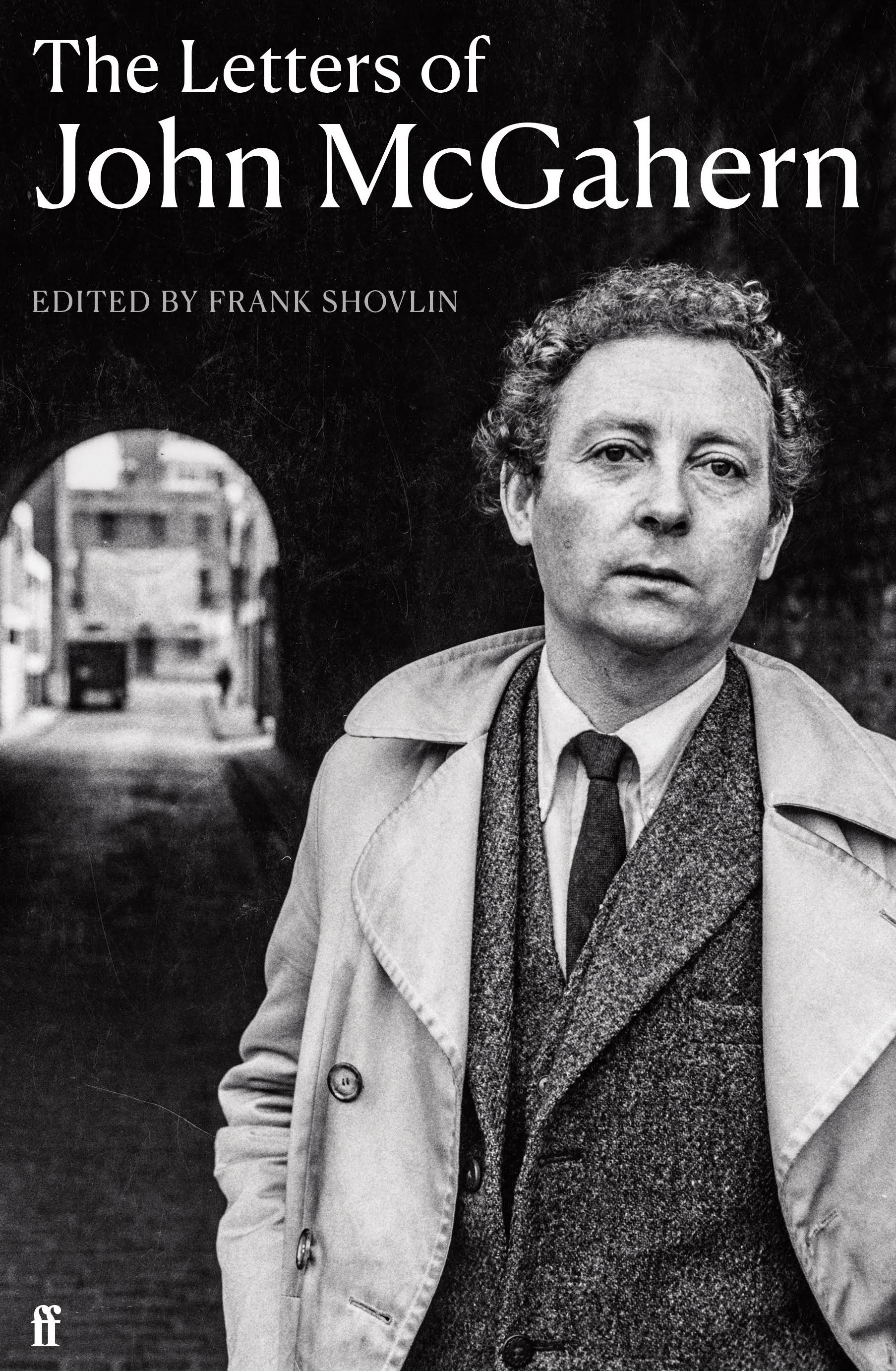 The Letters of John McGahern [Book]
