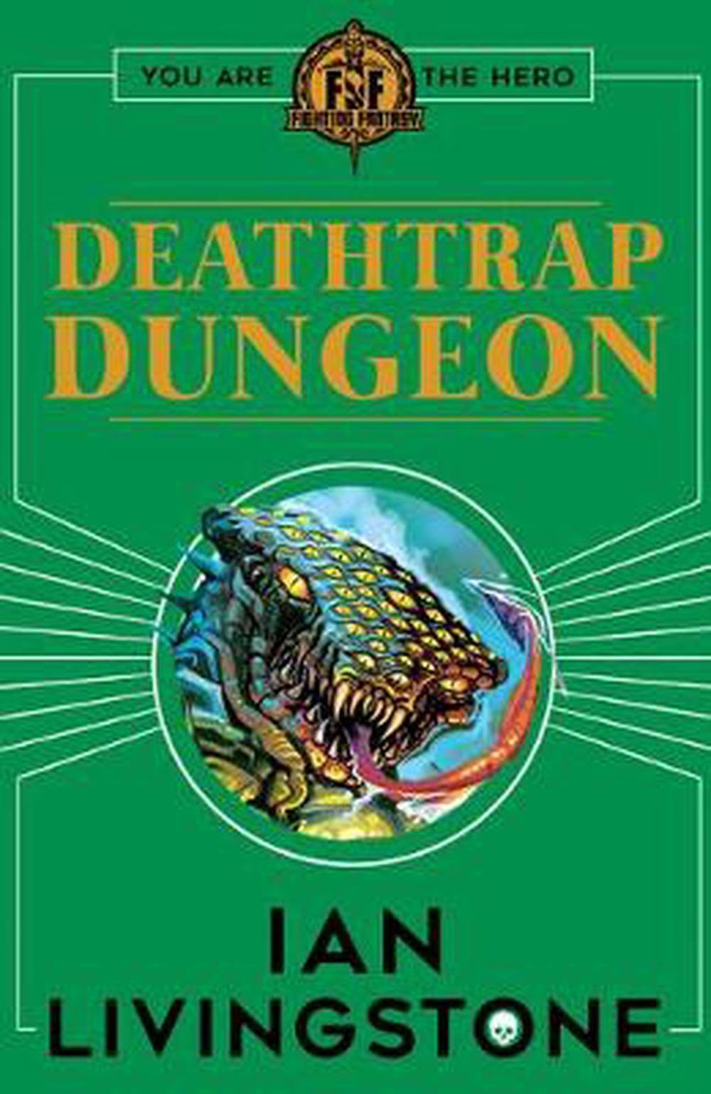 Fighting Fantasy : Deathtrap Dungeon - Ian Livingstone