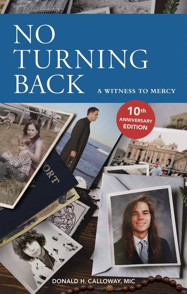 No Turning Back by Fr Donald Calloway