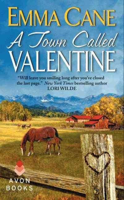 A Town Called Valentine: A Valentine Valley Novel [Book]