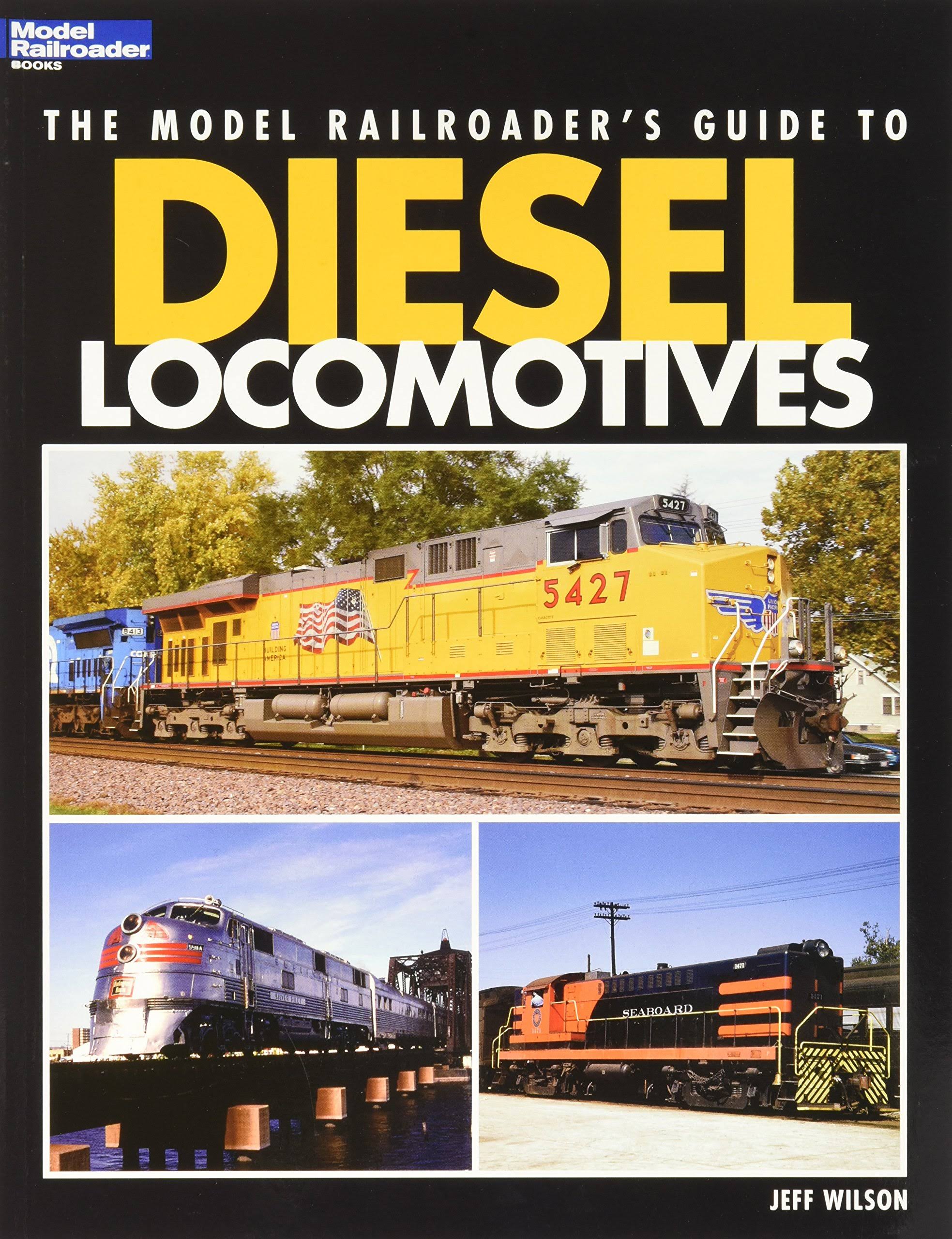 Kalmbach Model Railroaders Guide to Diesel Locomotives 12437