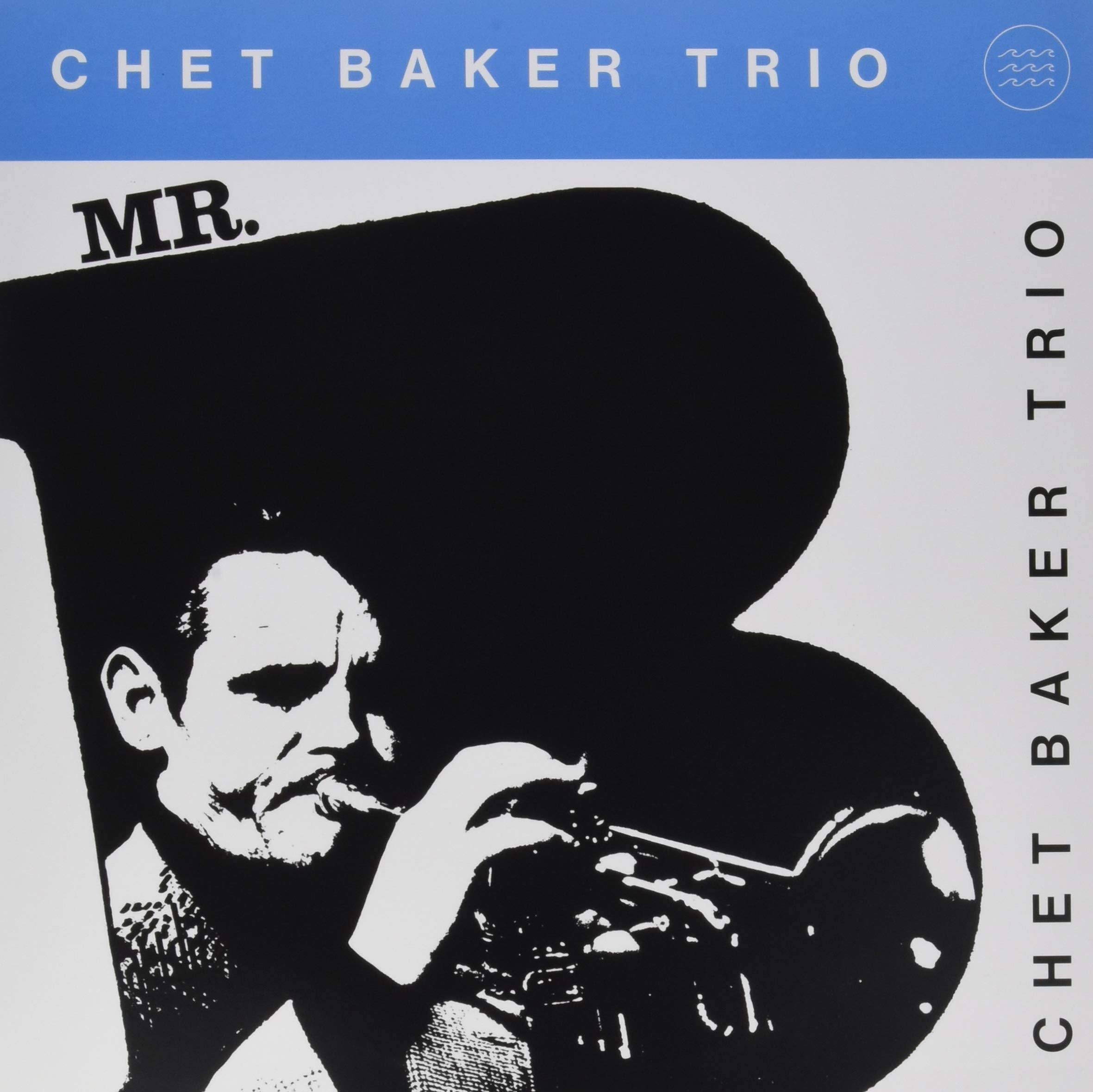 Chet Baker - Mr. B (Clear Vinyl)
