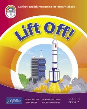 Lift Off!: Rainbow English Program For Primary Schools (4th Class) - CJ Fallon