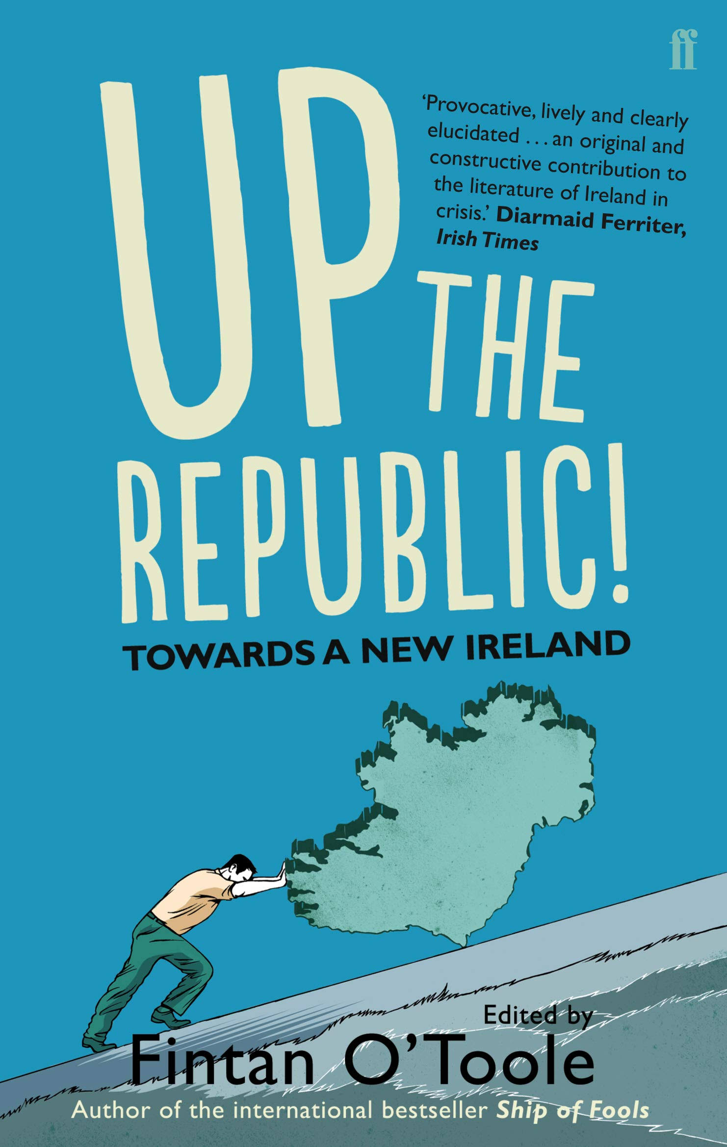 Up the Republic! - Fintan O'Toole