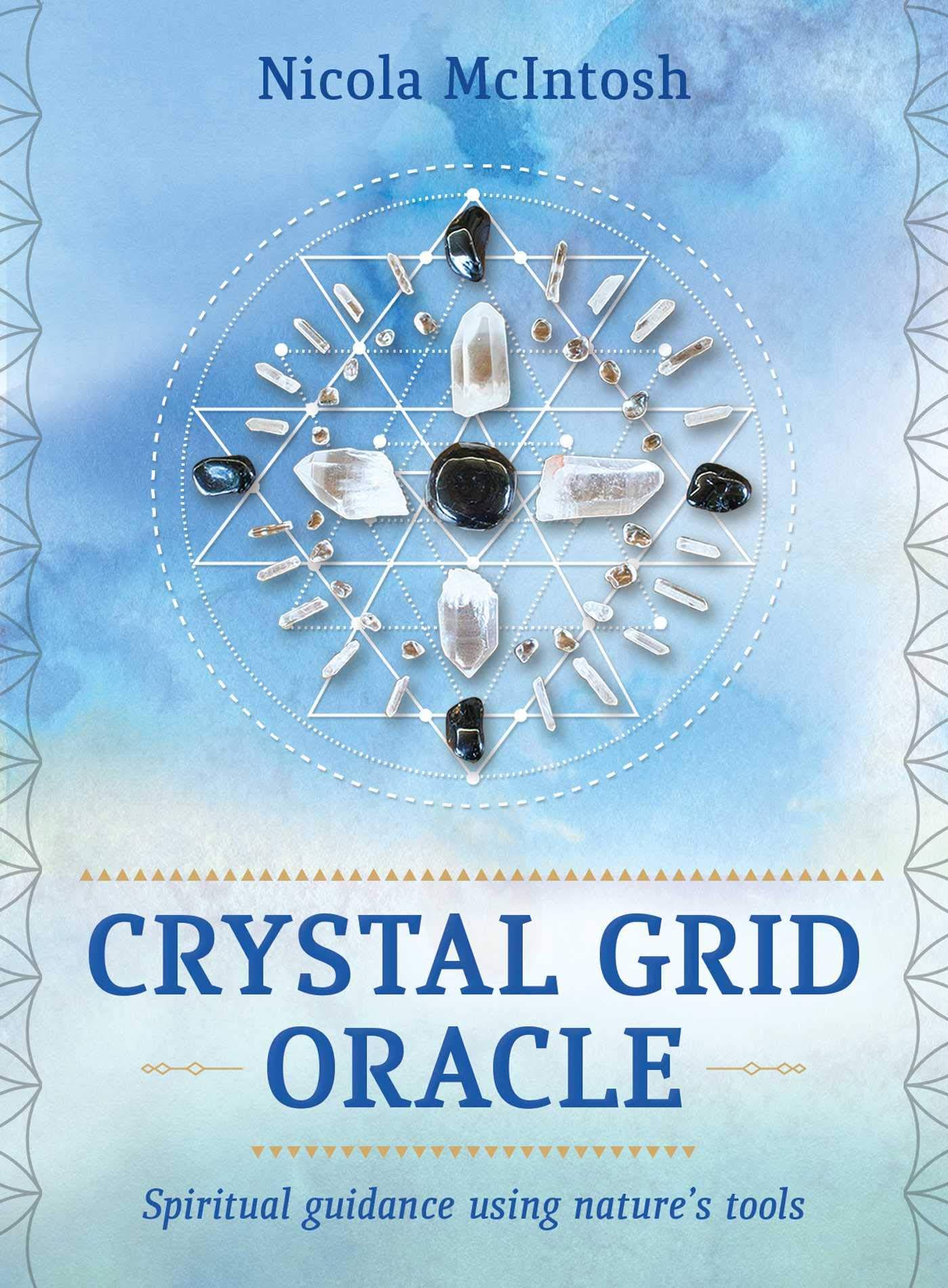 Crystal Grid Oracle: Spritual Guidance Using Nature's Tools [Book]