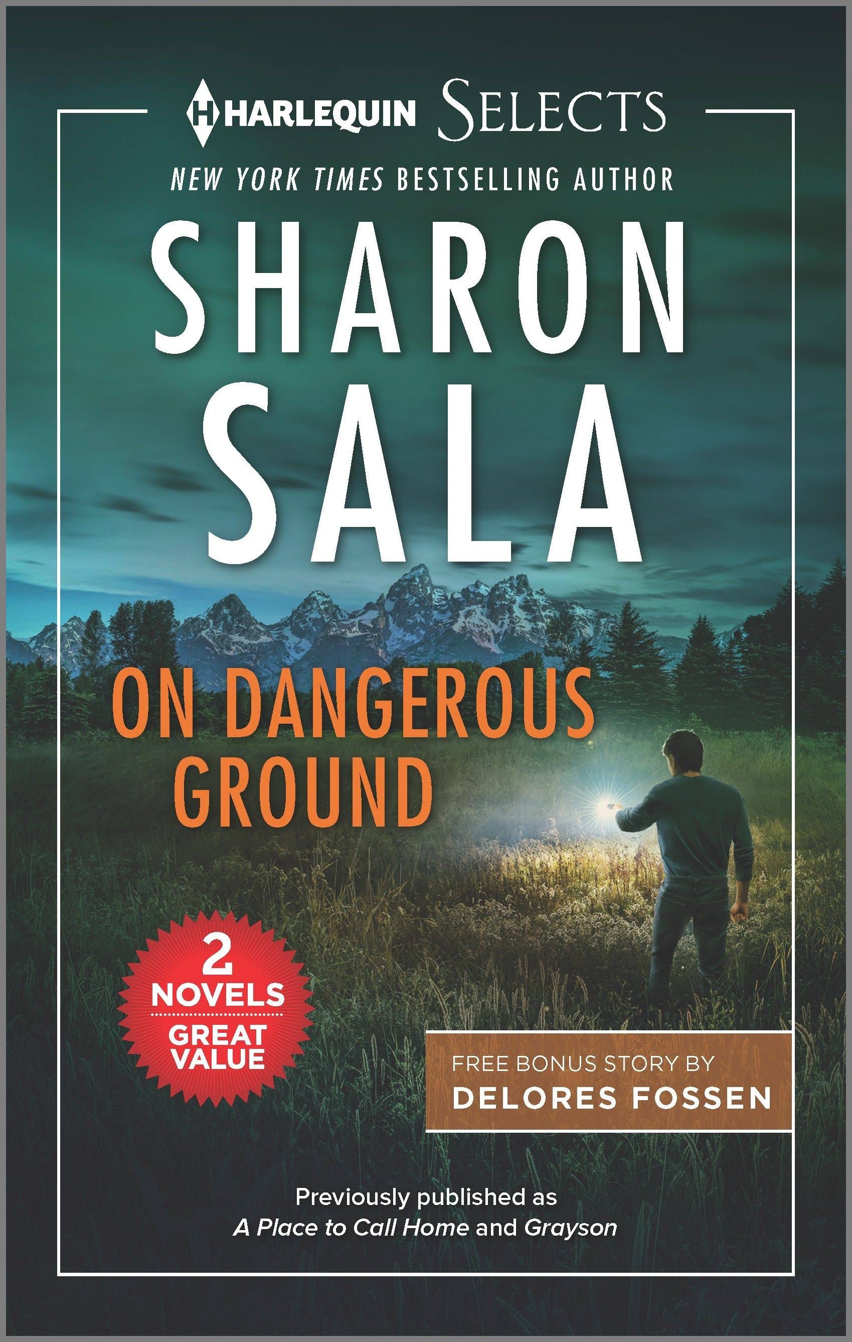 On Dangerous Ground by Sharon Sala