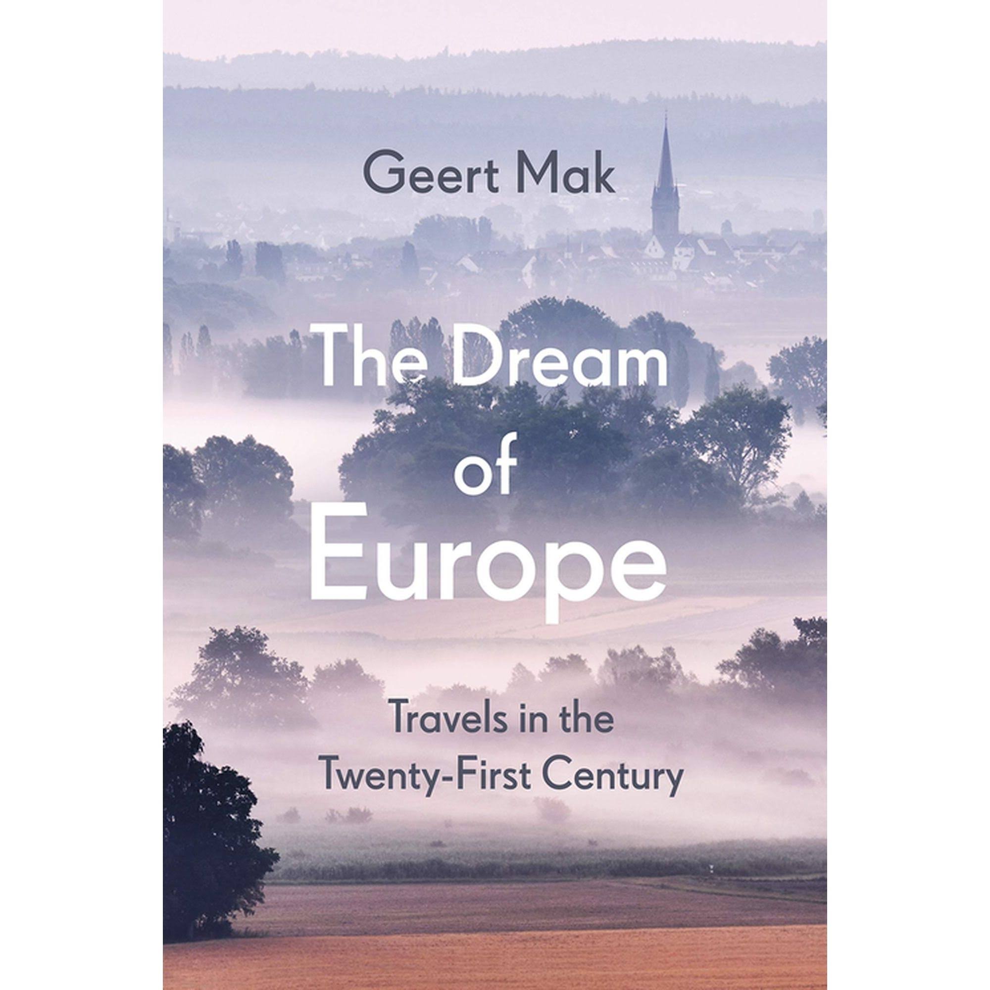 The Dream of Europe [Book]