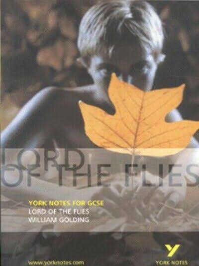 Lord of the Flies (York Notes) - S. Foster
