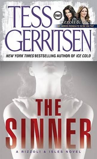 The Sinner: A Rizzoli & Isles Novel - Tess Gerritsen