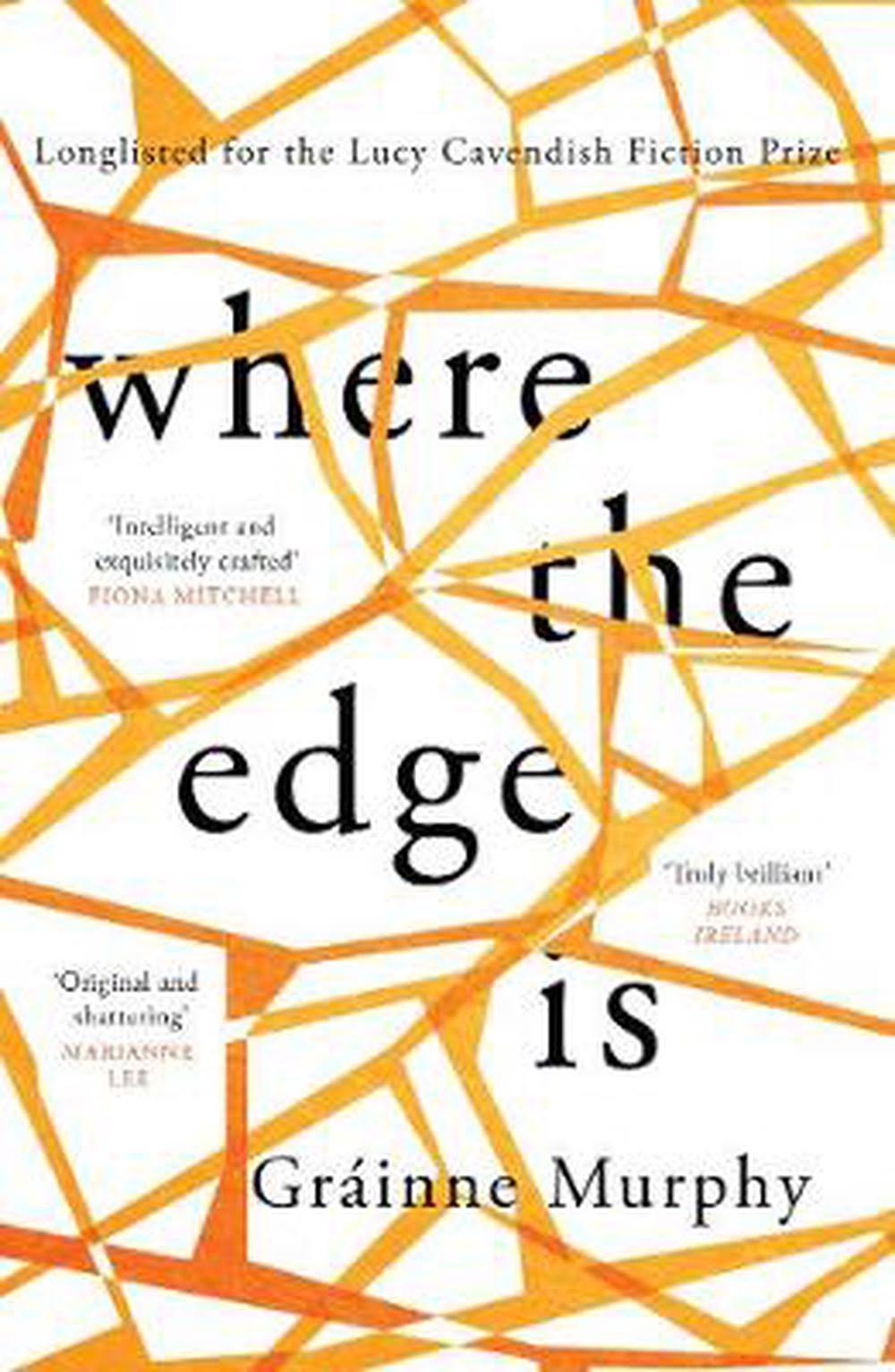 Where the Edge Is by Grainne Murphy