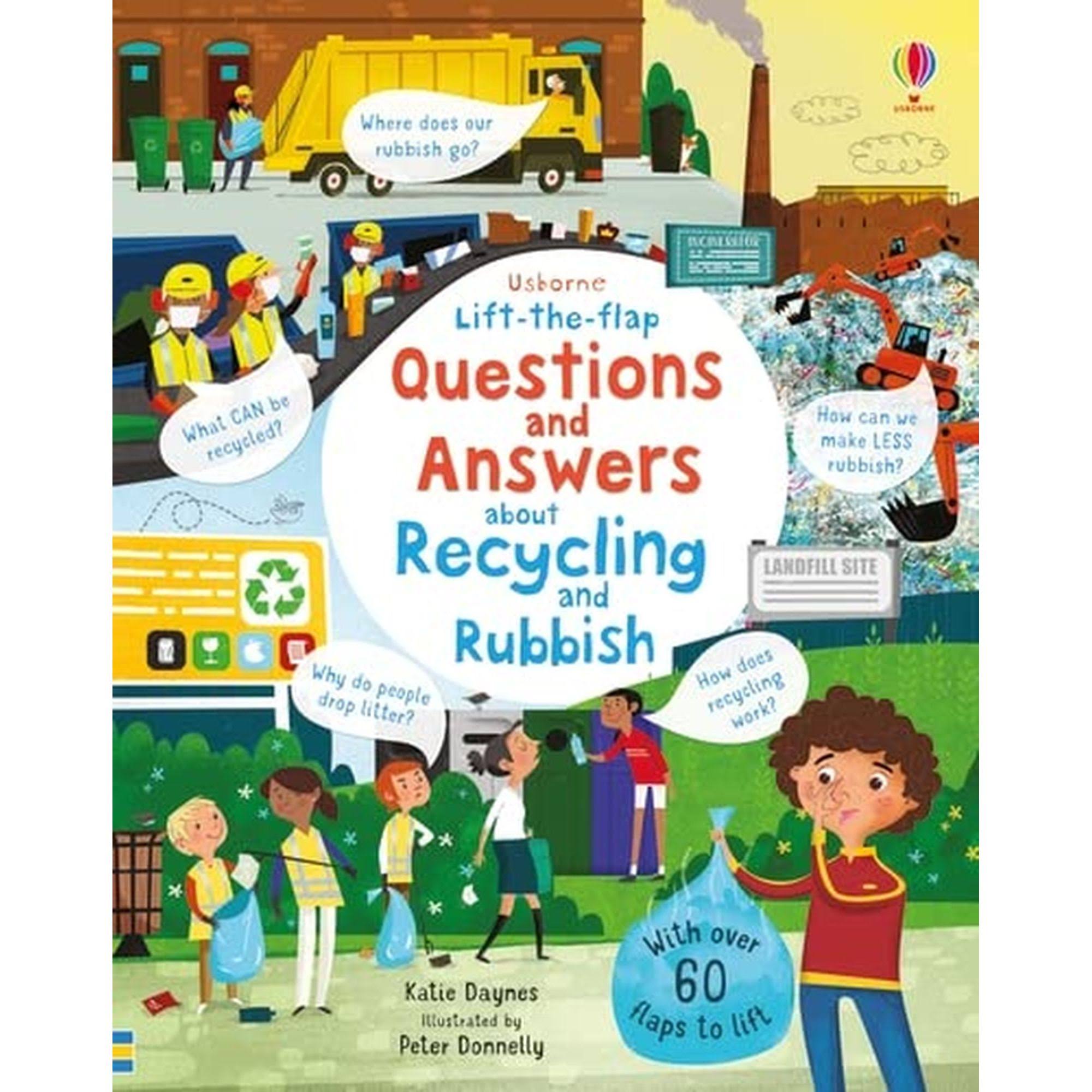 Lift-The-Flap Questions and Answers about Recycling and Rubbish [Book]