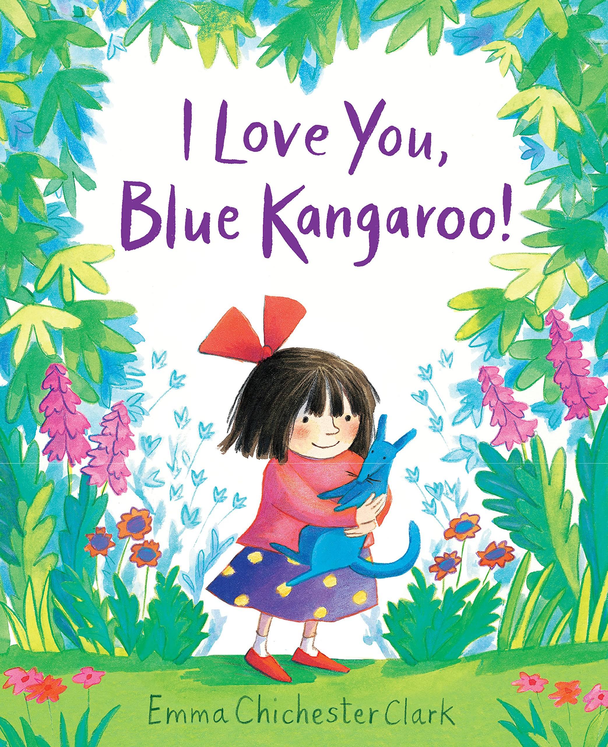 I Love You, Blue Kangaroo! [Book]