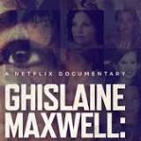 Ghislaine Maxwell: Filthy Rich: A Spine-Chilling Documentary Missing Key Details