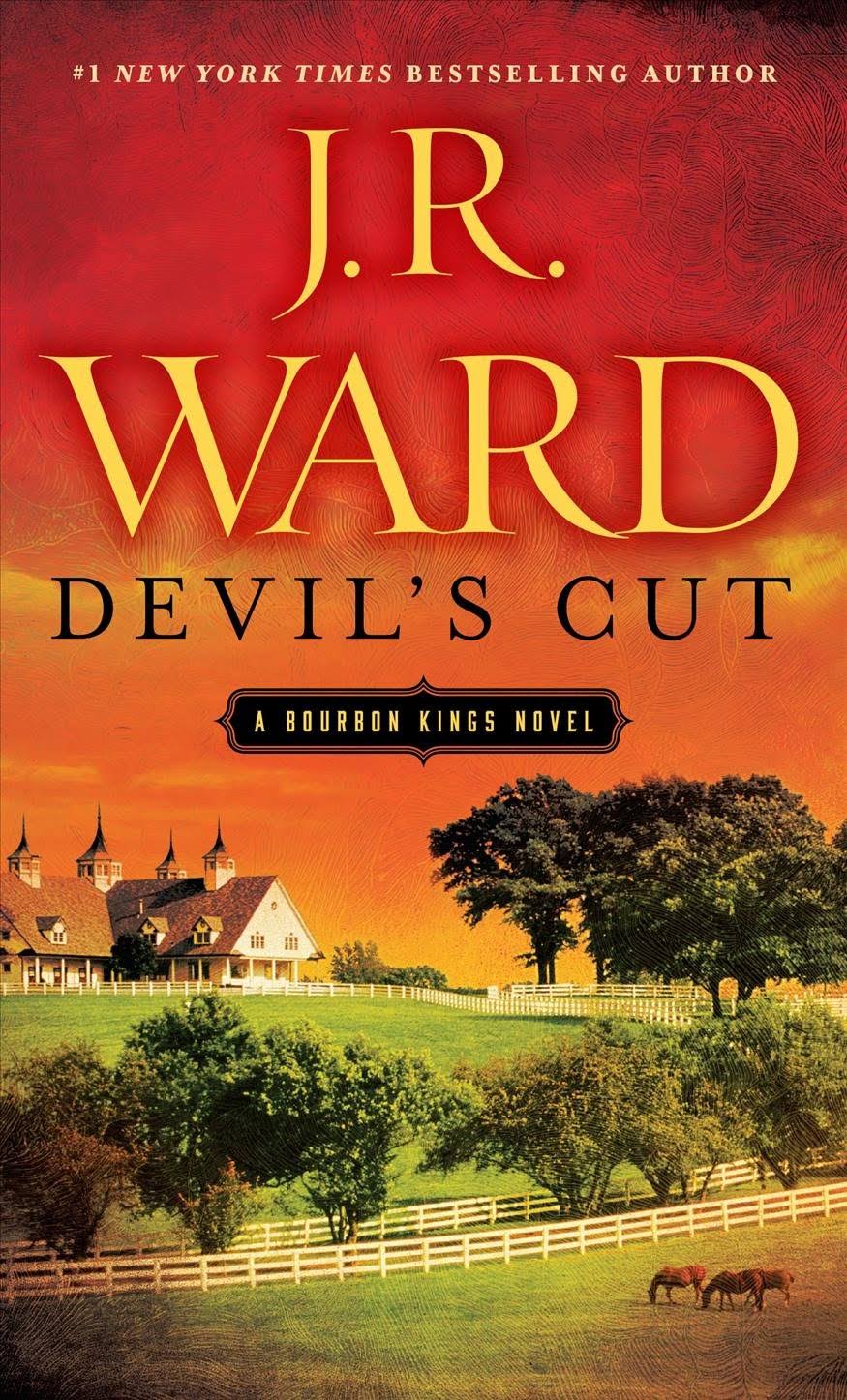 Devil's Cut: A Bourbon Kings Novel - J R Ward