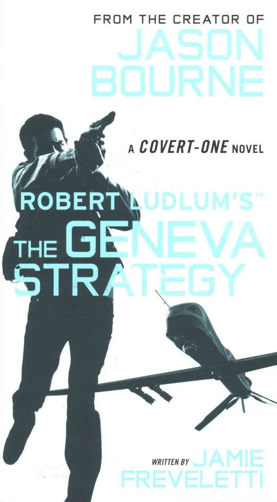 Robert Ludlum's The Geneva Strategy - Jamie Freveletti