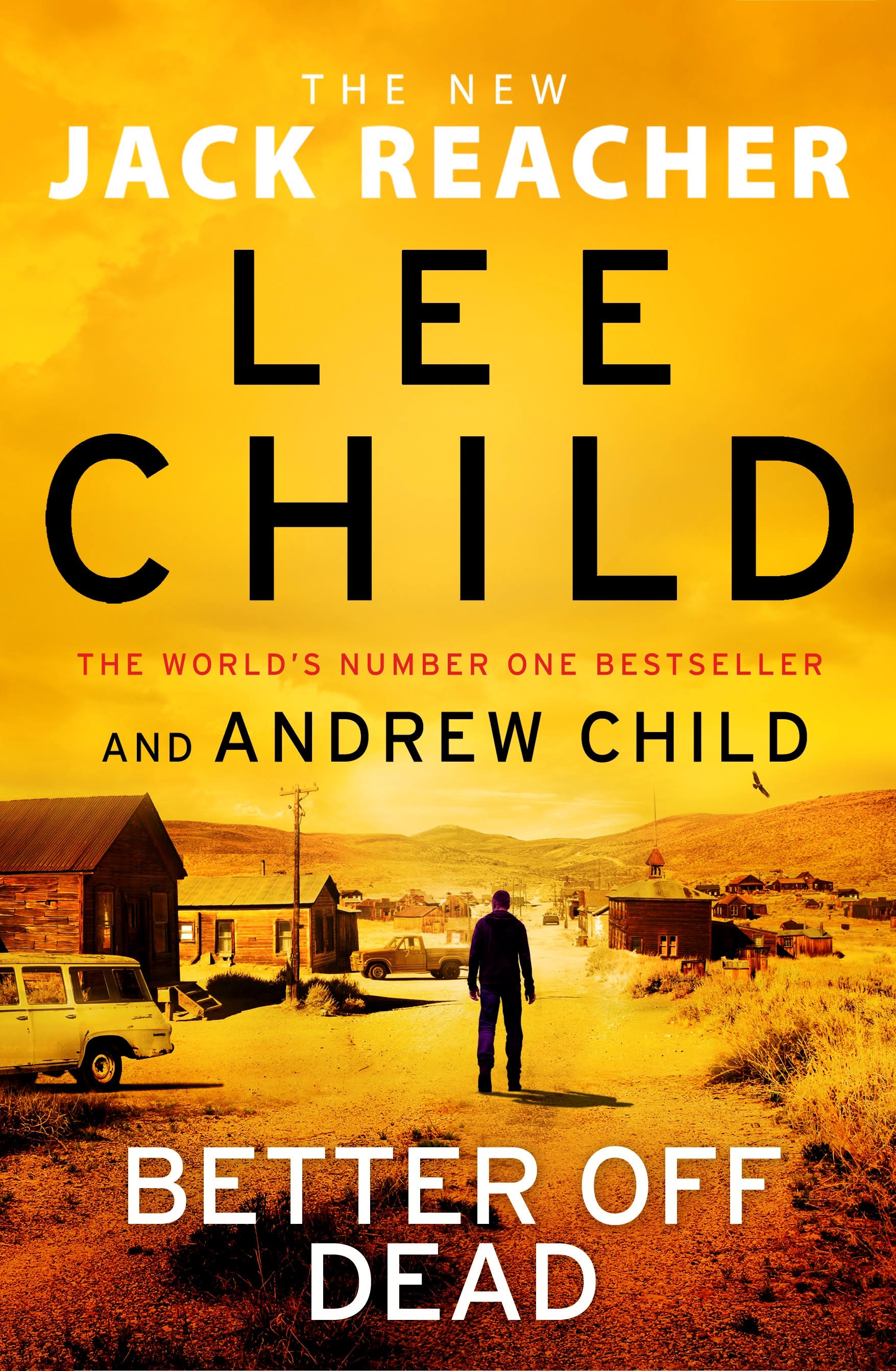 Better Off Dead by Lee Child